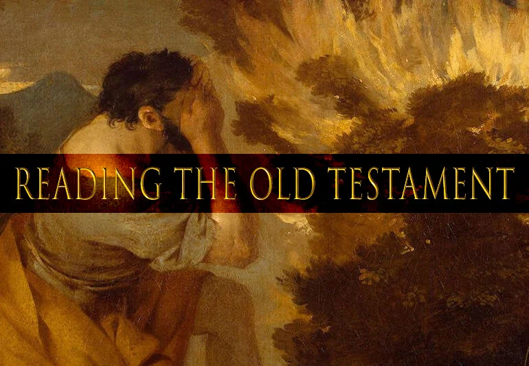 Reading the Old Testament - Part 3: God's Presence