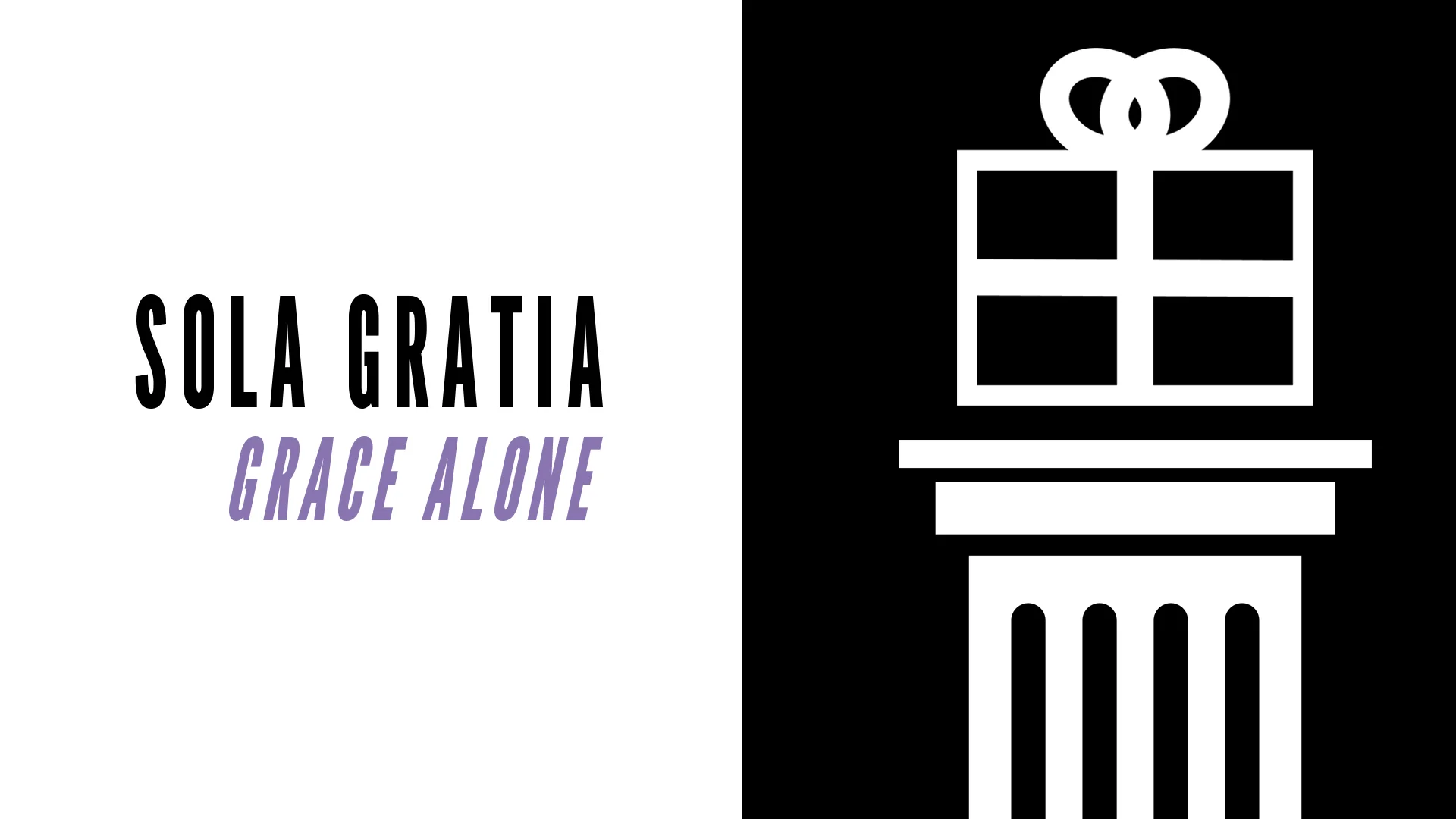 Reformation Month - Sola Gratia