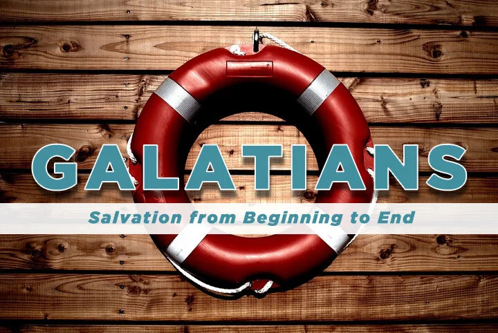 Galatians - The One and Only Gospel