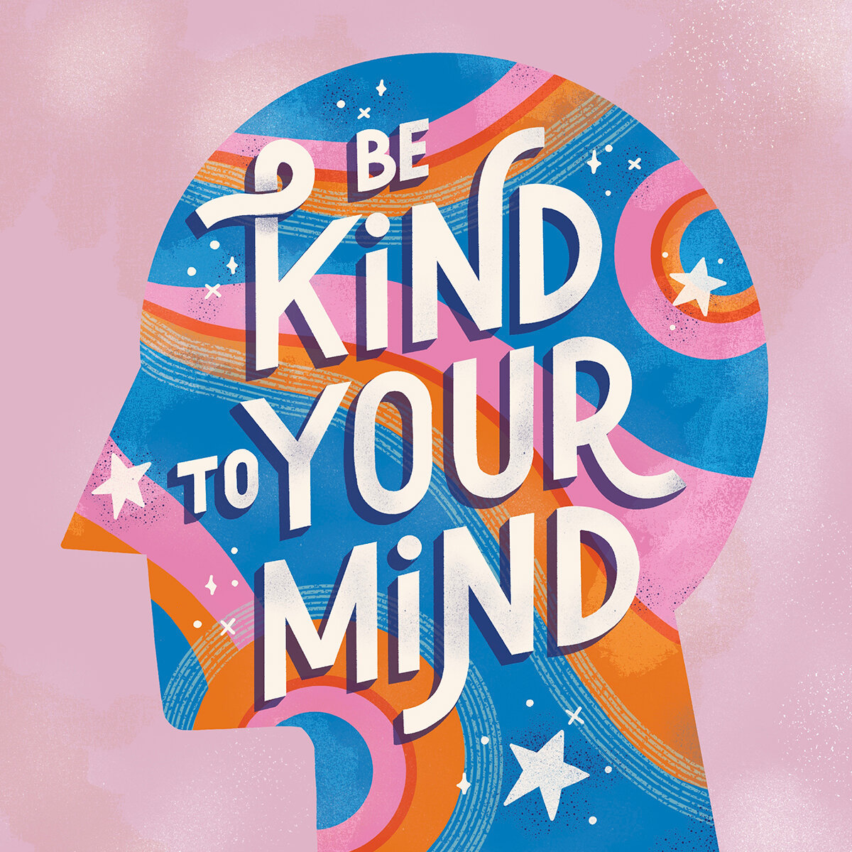 Be-Kind-to-Your-Mind.jpg