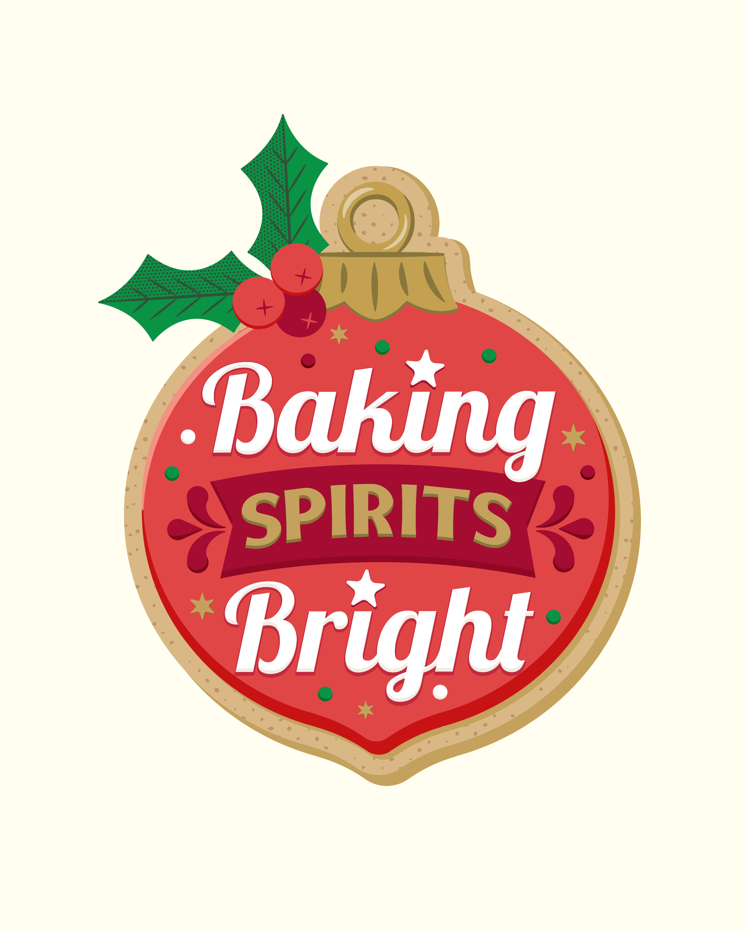 Festive Christmas ornament illustration featuring the phrase “Baking Spirits Bright” in playful retro lettering on a red ornament-shaped sugar cookie with gold trim, decorated with green holly leaves, red berries, colorful accents, and sparkling star