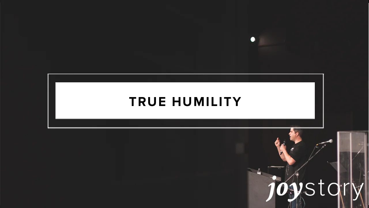 True Humility