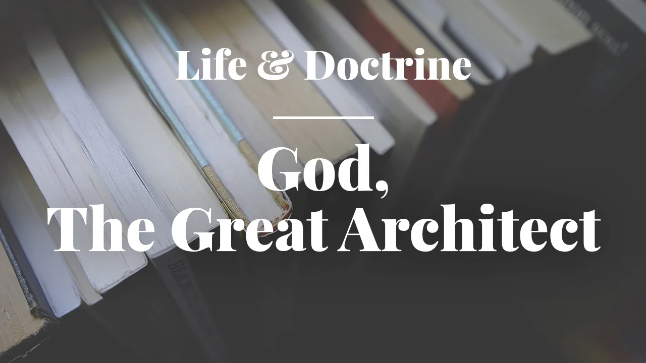 God, The Great Architect