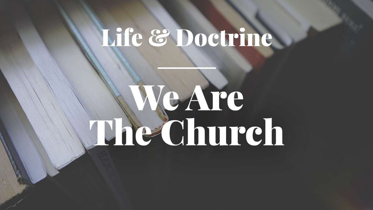 We Are The Church