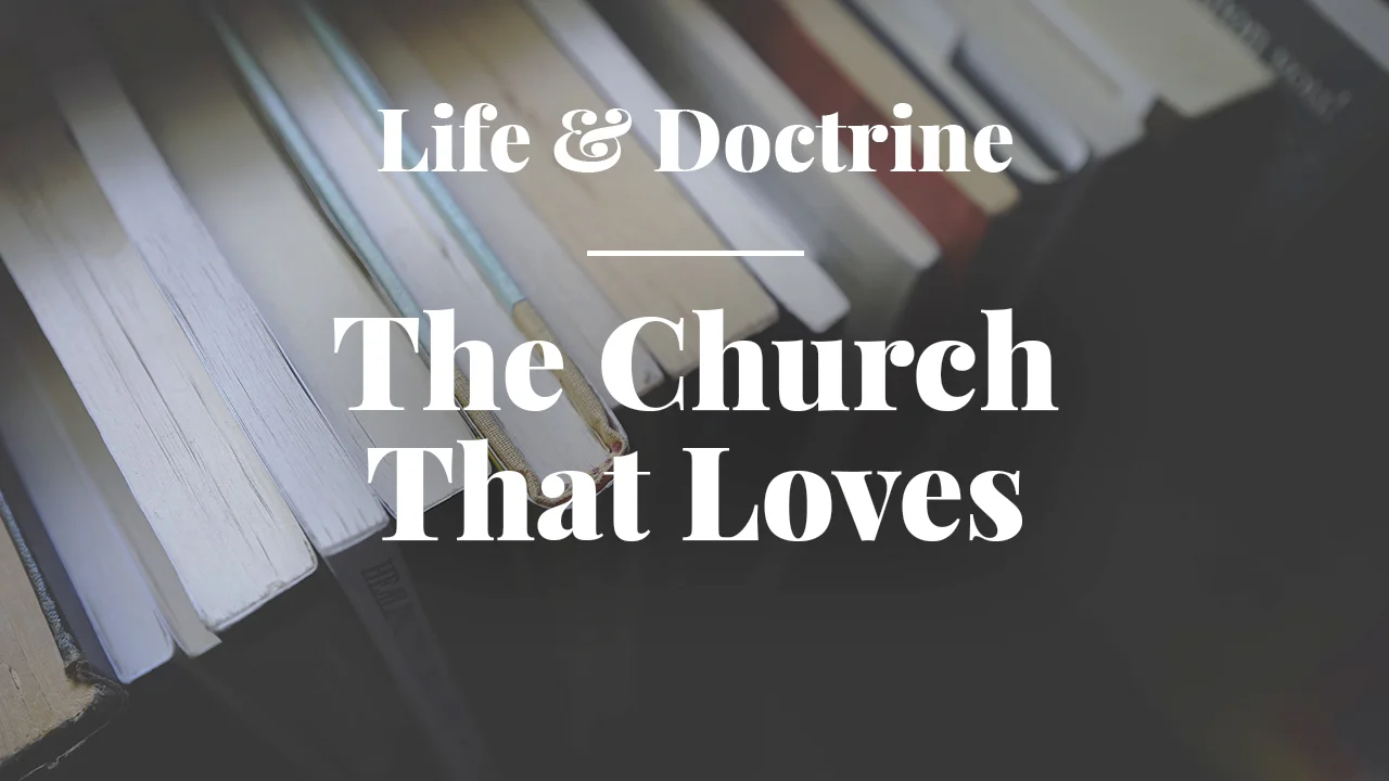 The Church That Loves