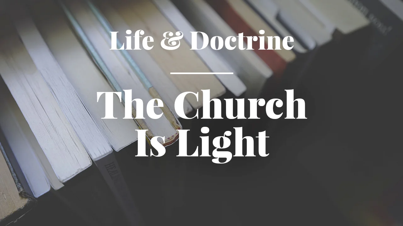 The Church Is Light