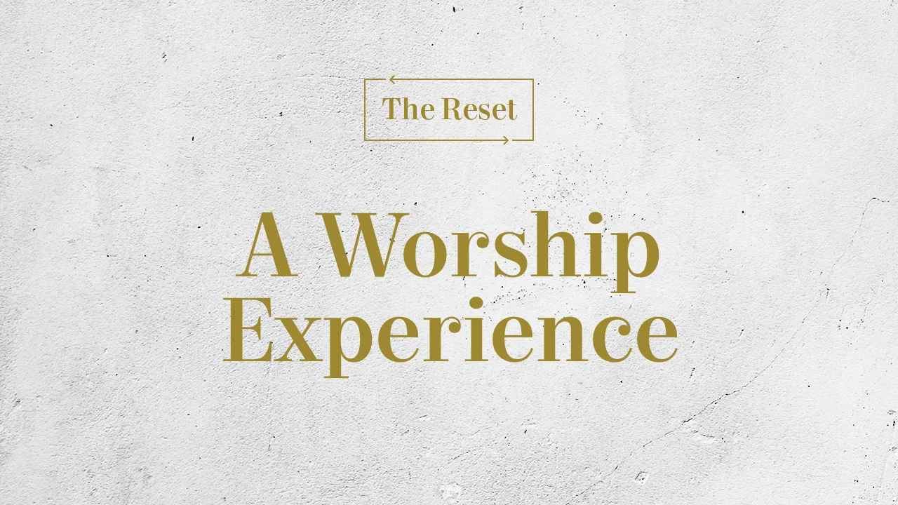 A Worship Experience