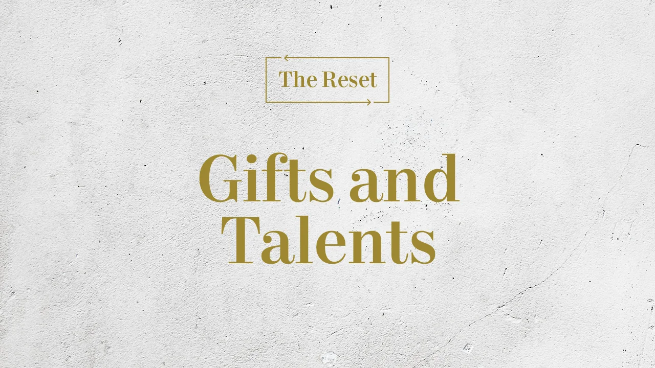 Gifts and Talents 