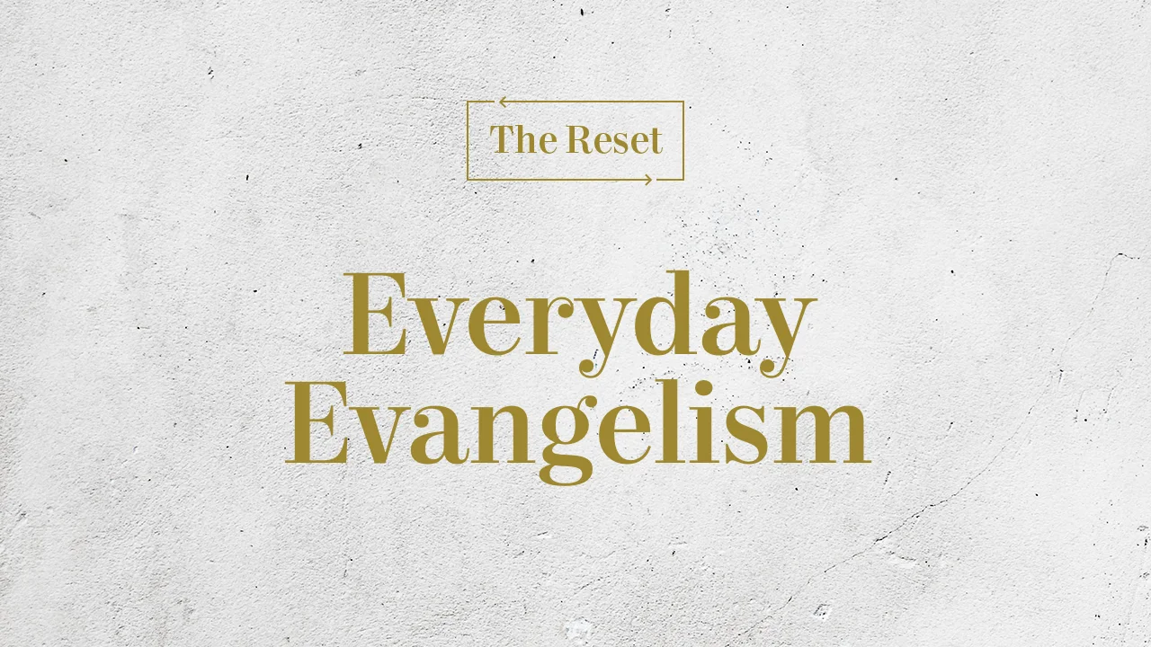 Everyday Evangelism 