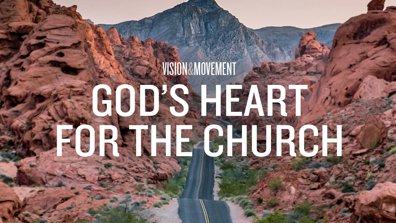 God's Heart For The Church 