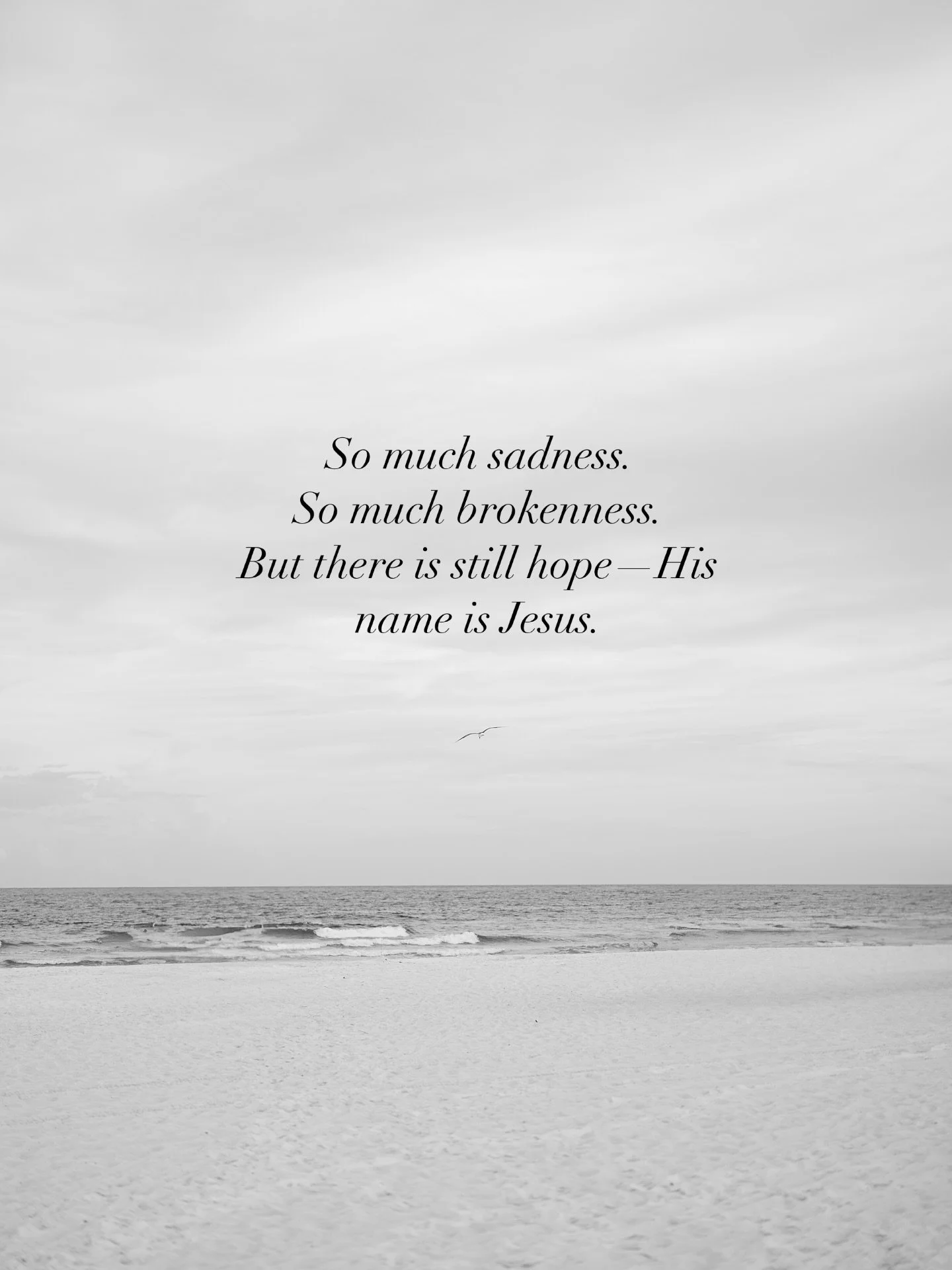 The world needs Jesus. 🕊