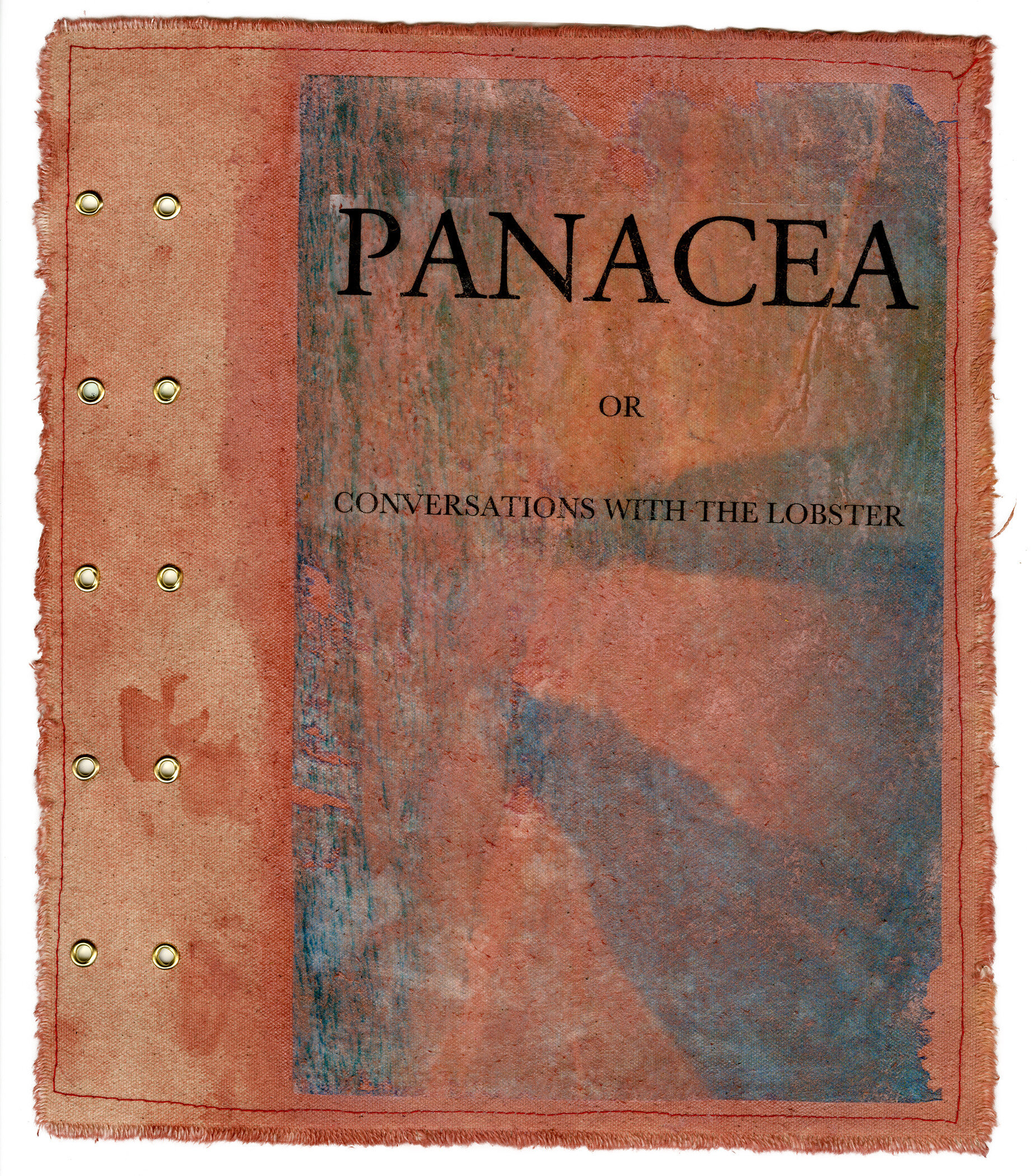 PANACEA, OR CONVERSATIONS WITH THE LOBSTER
