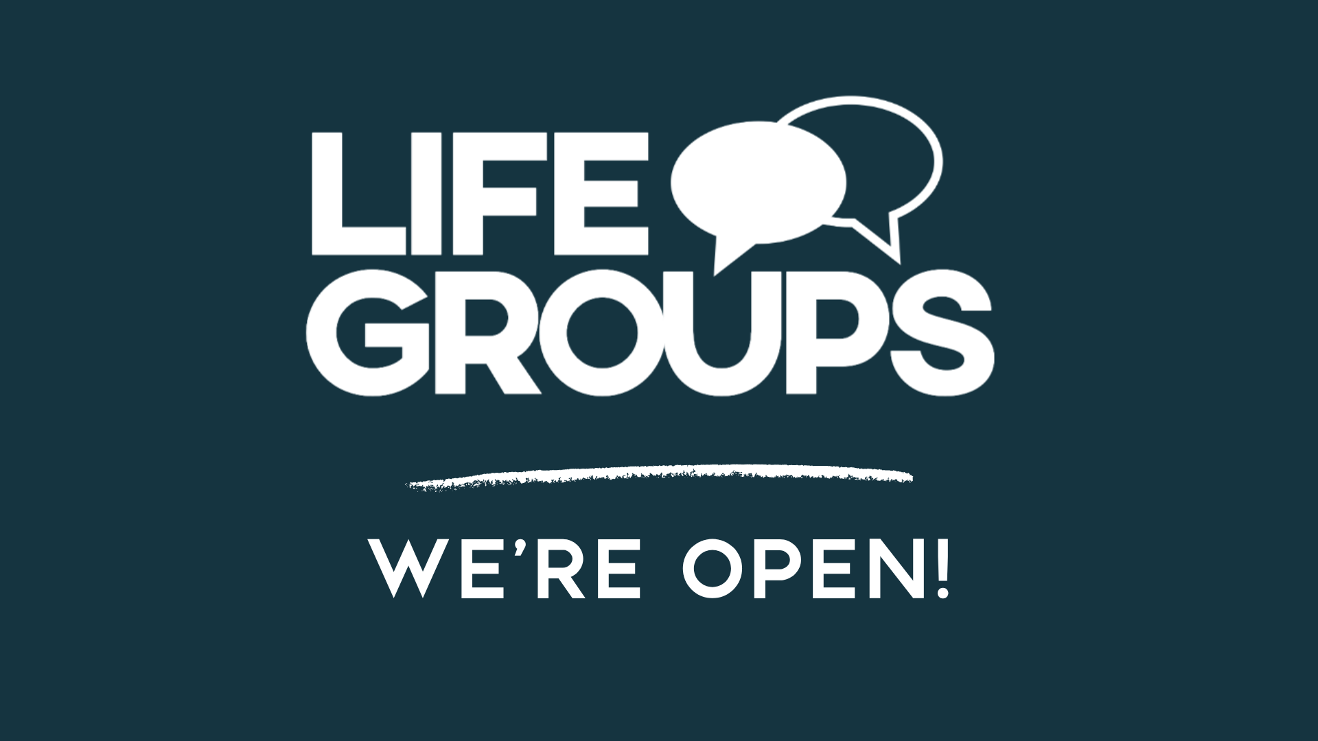 Life Groups Are Open