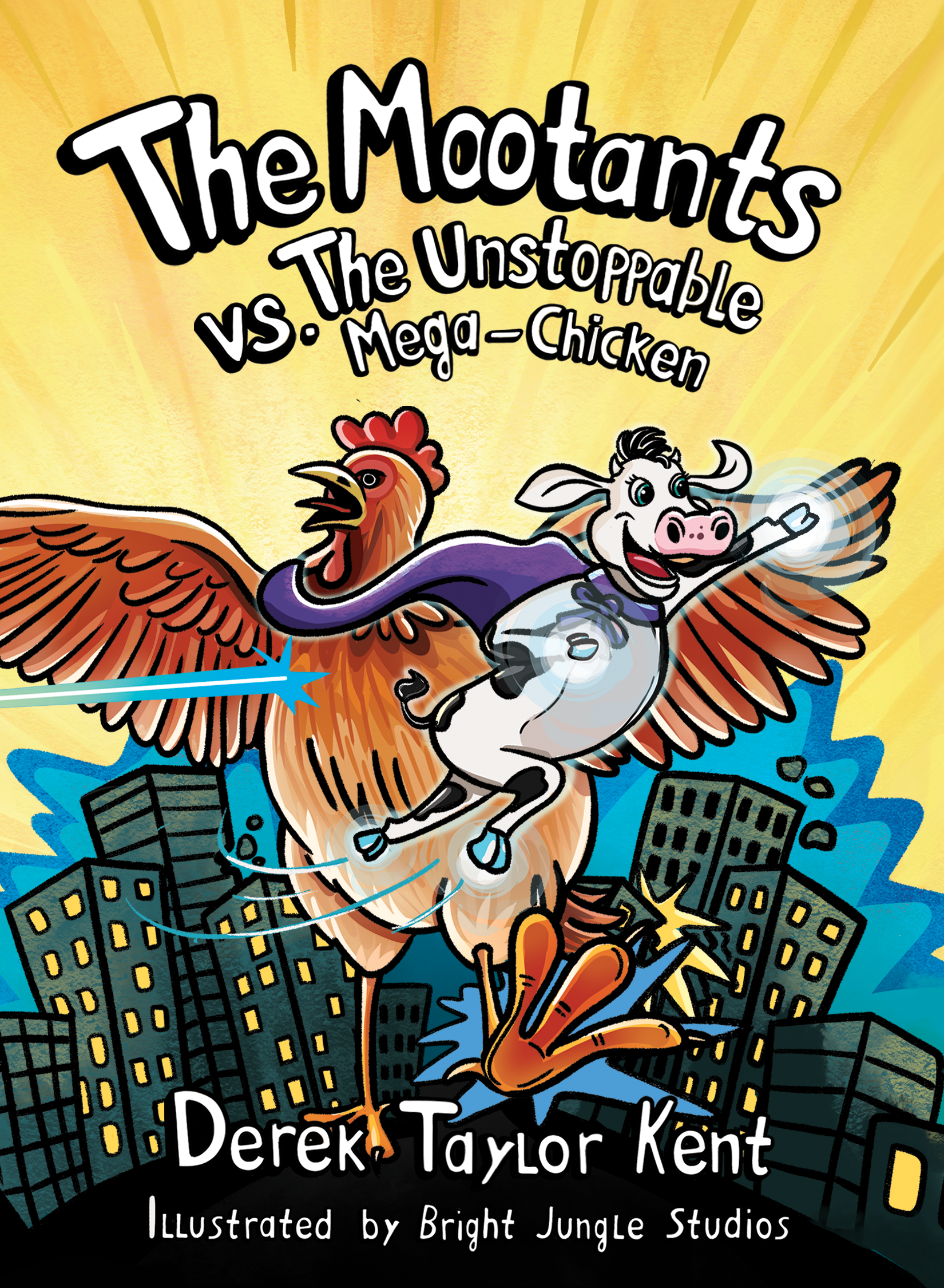 The Mootants vs. the Unstoppable Mega-Chicken