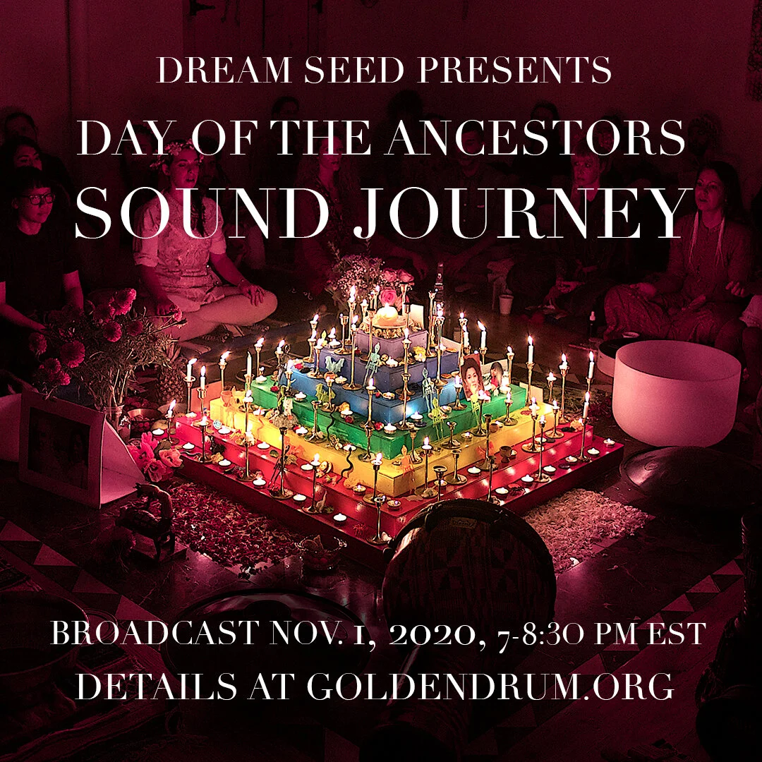 Dream Seed: Day of the Ancestors - Ancient Egypt Edition [Video Broadcast]