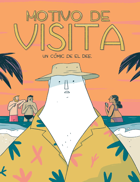 Libro ilustrado por El Dee / David Espinosa, parte de su obra publicada y de su exploración narrativa entre cómic, humor, misterio y cultura visual mexicana desde la perspectiva del turismo occidental