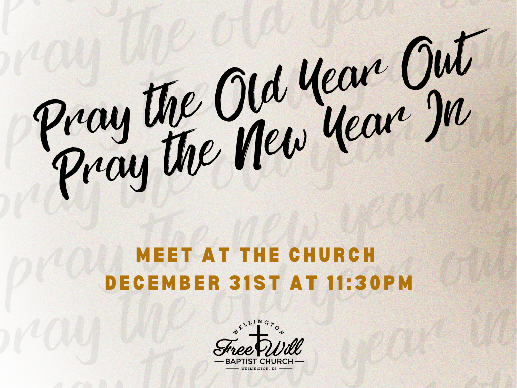 Pray the Old Year Our &amp; The New Year In