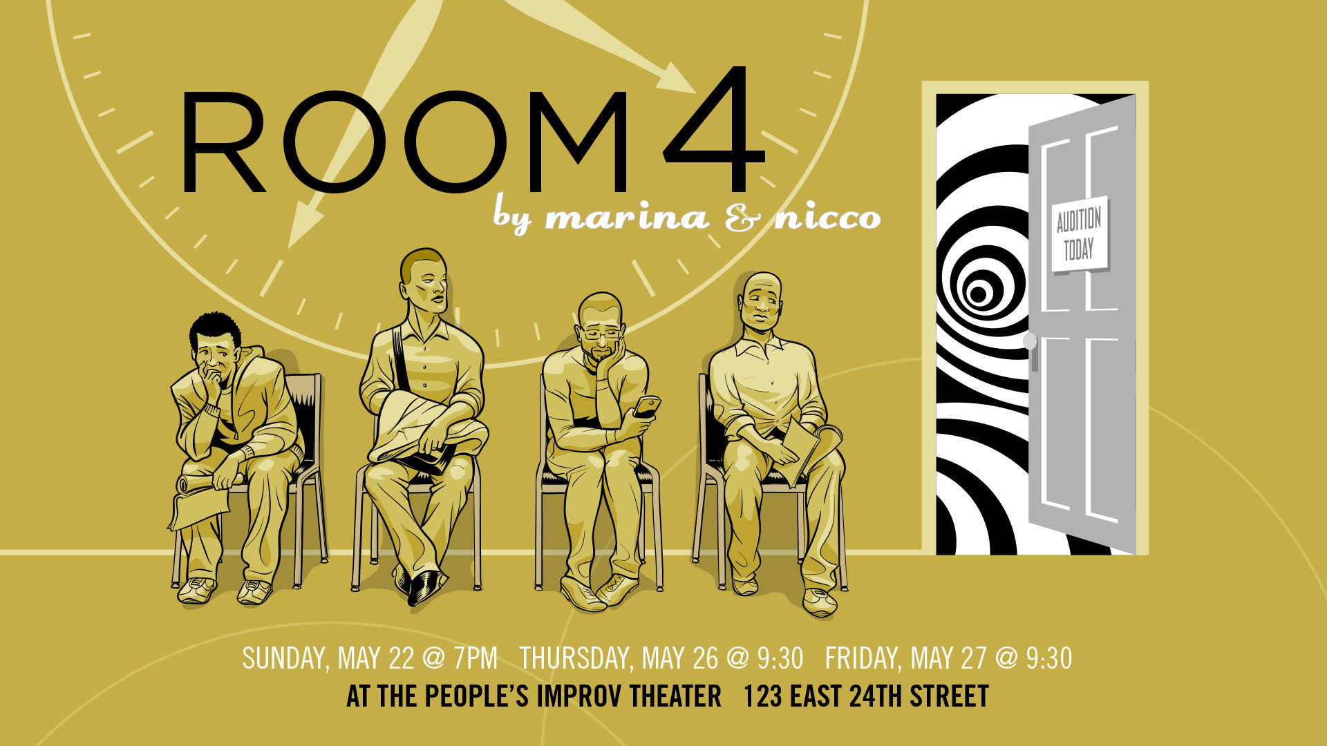 Directed by Niccolo Aeed Written and created by Marina & Nicco Starring: Odera Adimorah, John King, Tristan Griffin, Anthony, Franqui Temesgen Tocruray, Rich "Big Rich" Armstead, Tom Powers, Alejandro Kolleeny SYNOPSIS: The Academy Awards has a race problem. It’s big. But the four black actors in Room 4 aren’t particularly concerned with that, because they have a much bigger problem at hand. They’ve just realized they’re stuck in a time loop, auditioning for the same “Drug Dealer #2” role over and over. What once felt like a messed-up metaphor has become a literal existential nightmare. Get them out of there. Marina & Nicco’s new play, Room 4, is like “Waiting for Godot” meets “A Chorus Line” meets “Groundhog’s Day” meets “the real-life experience of virtually every black actor in America.” It’s funny, but a little angry, but mostly funny.
