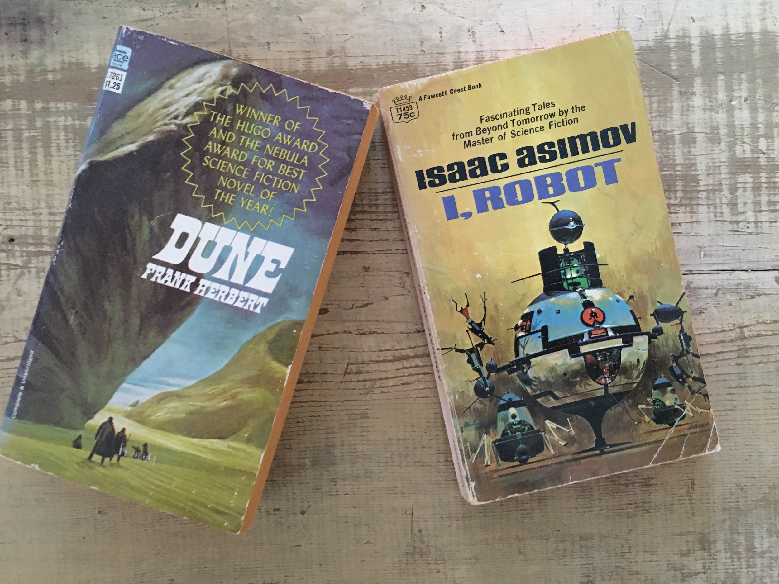 From 11 onward, I inhaled sci-fi. Dune and I, Robot are just two of a dozen in my "childhood" collection. Arthur C. Clarke, Philip Jose Farmer, Ray Bradbury. Many, many more.