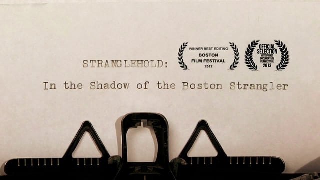 STRANGLEHOLD: In the Shadow of the Boston Strangler
