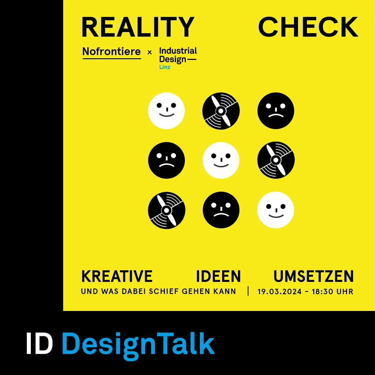 REALITY CHECK Kreative Ideen umsetzen und was dabei schief gehen kann   
 
  
  
    
 
   DesignTalk mit Alexander Szadeczky/Nofrontiere Design, Silvia Seitl  und Florian Huber  19. März 2024, 18.30 Uhr Hauptplatz