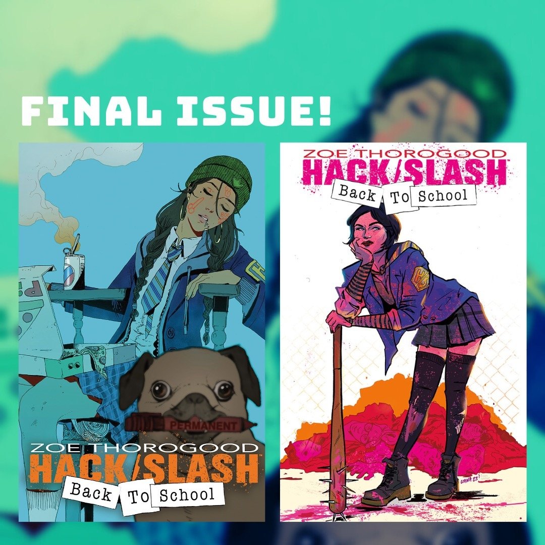 Congrats @zoethorogood for an incredible run of work again! I'm super honored to do a variant cover for Hack/Slash Back to School issue 4, out today. I can't wait to see what you do next! #HackSlashBackToSchool
