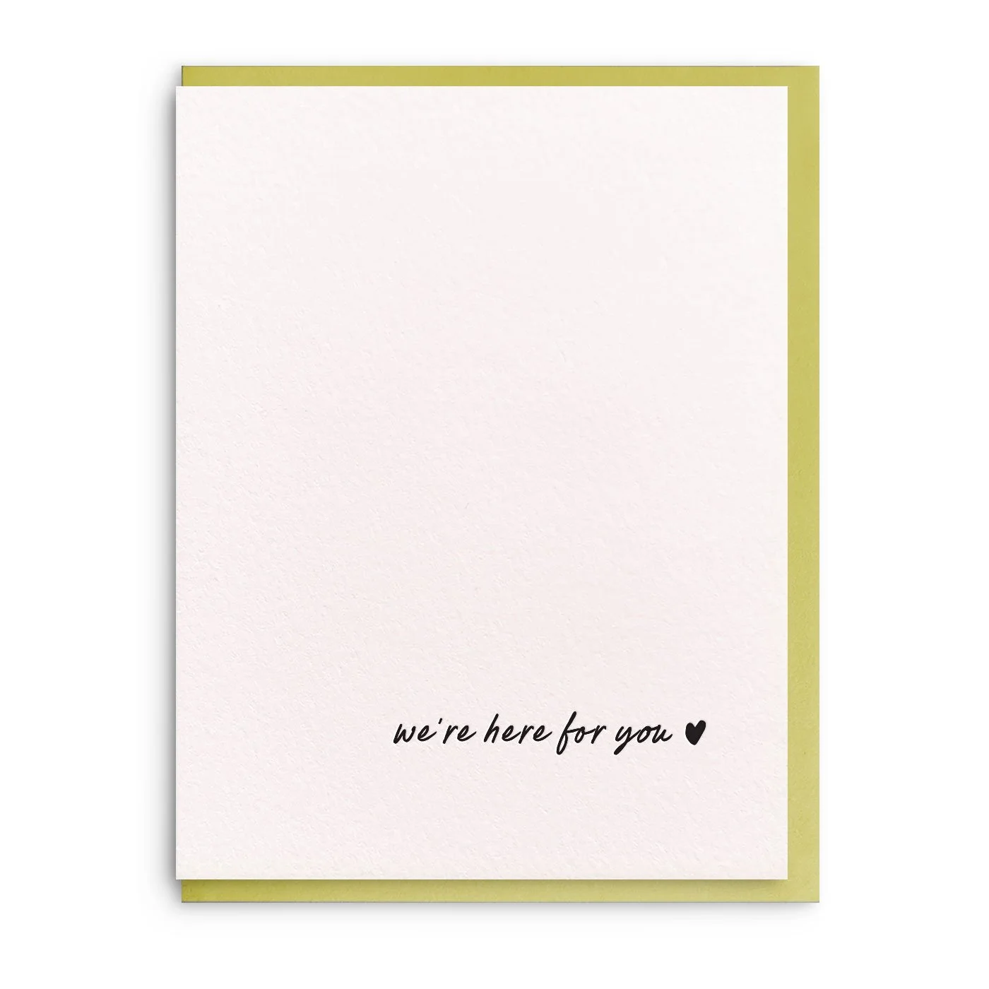 We're Here - Letterpress Sympathy Card