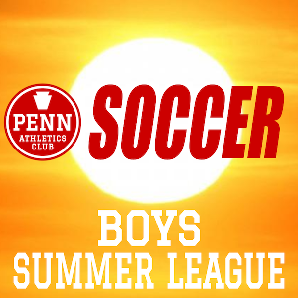 Soccer Summer League — PENN Athletics Club