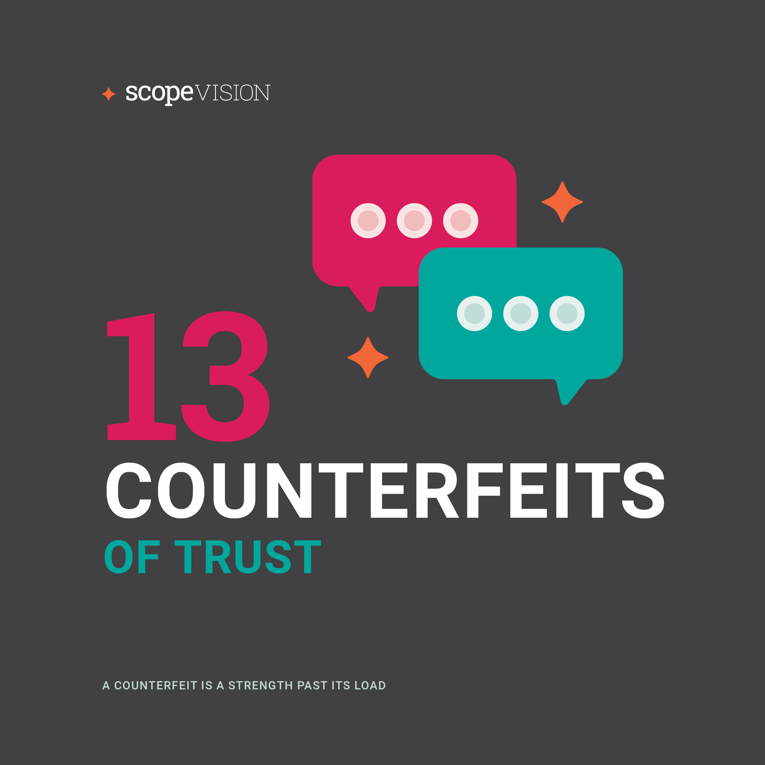 The 13 Counterfeits of Trust