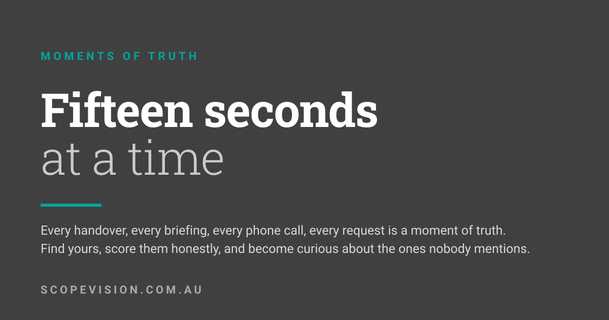 Fifteen seconds at a time. Moments of truth for frontline leaders, from Scope Vision.