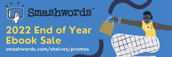 Smashwords Read an Ebook Week Sale 🚀