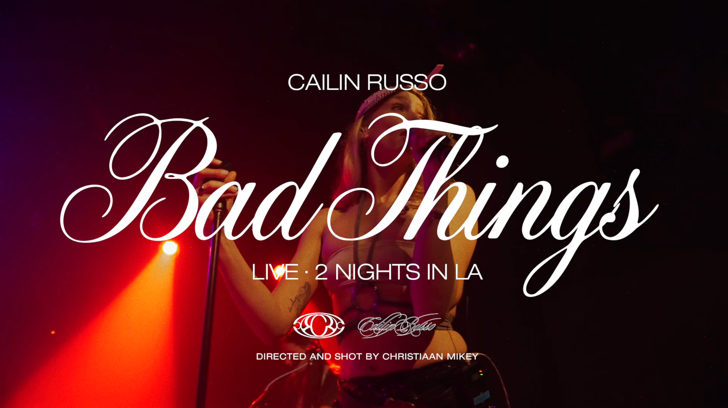  Cailin Russo - 'Bad Things Live' Video Titles 

 

 Watch  here  