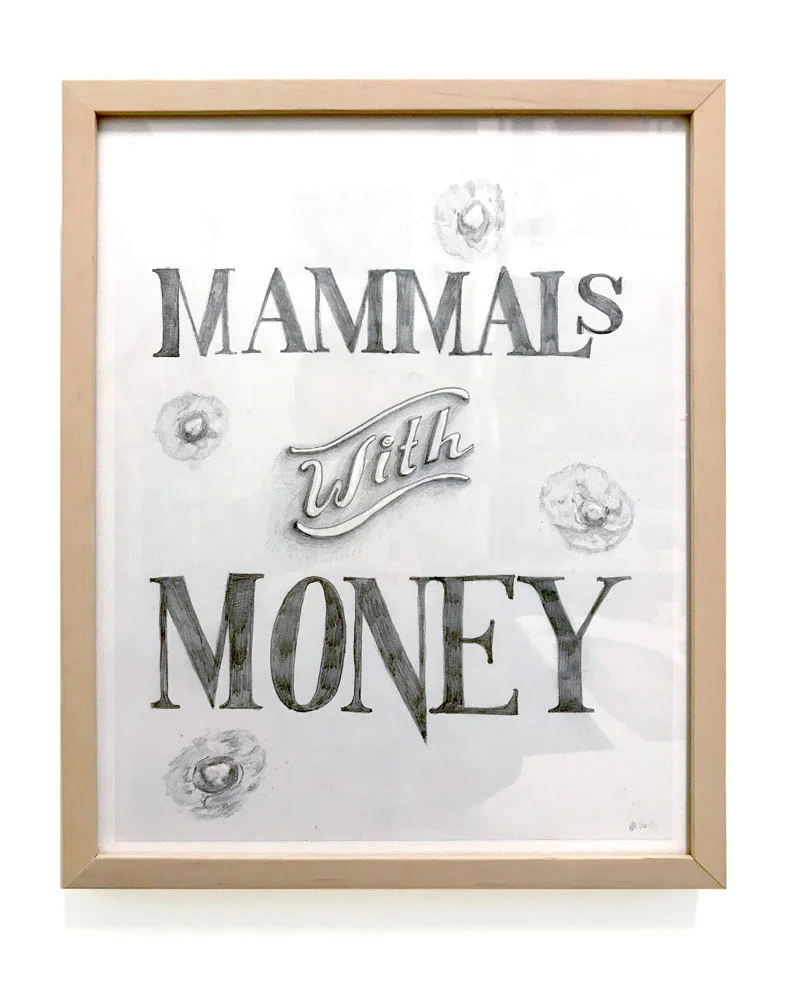 Mammals with Money