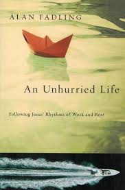 An Unhurried Life