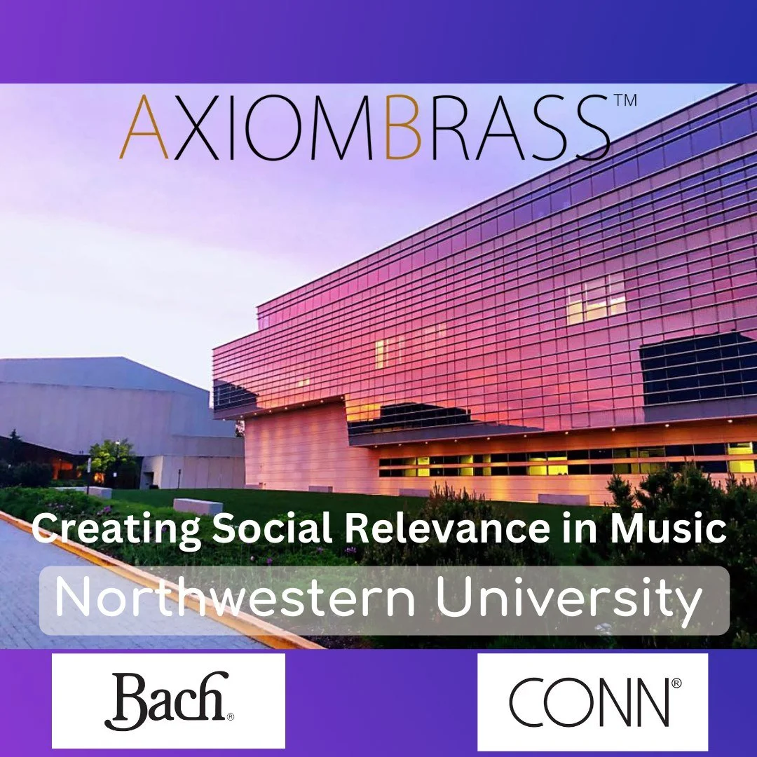 Northwestern University Bienen School of Music - Axiom Brass Chamber music Class