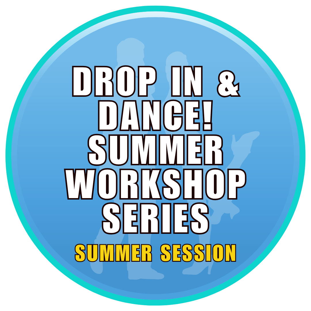Drop In & Dance! Summer Workshop Series