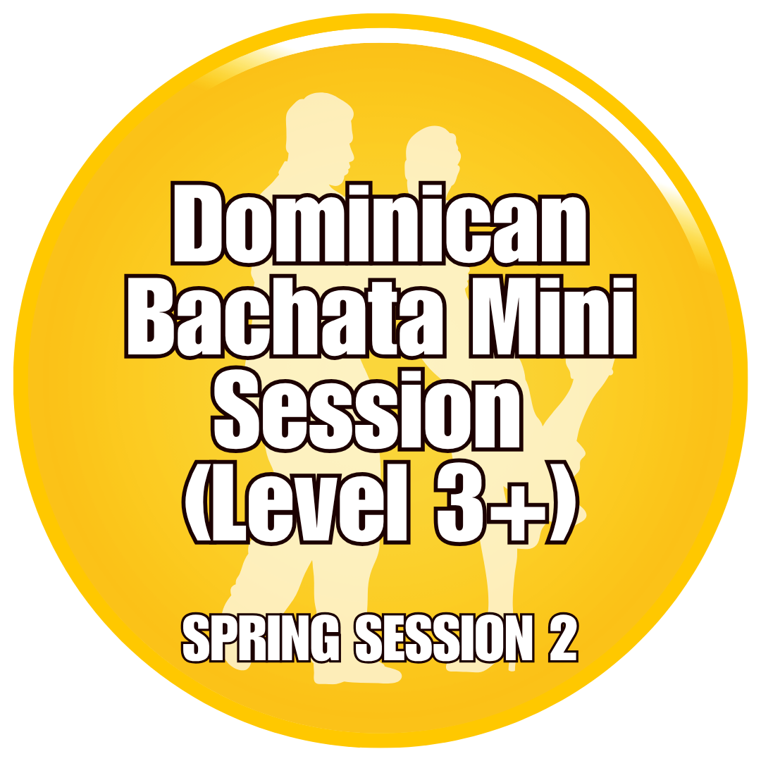 Dominican Bachata Mini Session (Level 3+) | SS2-26