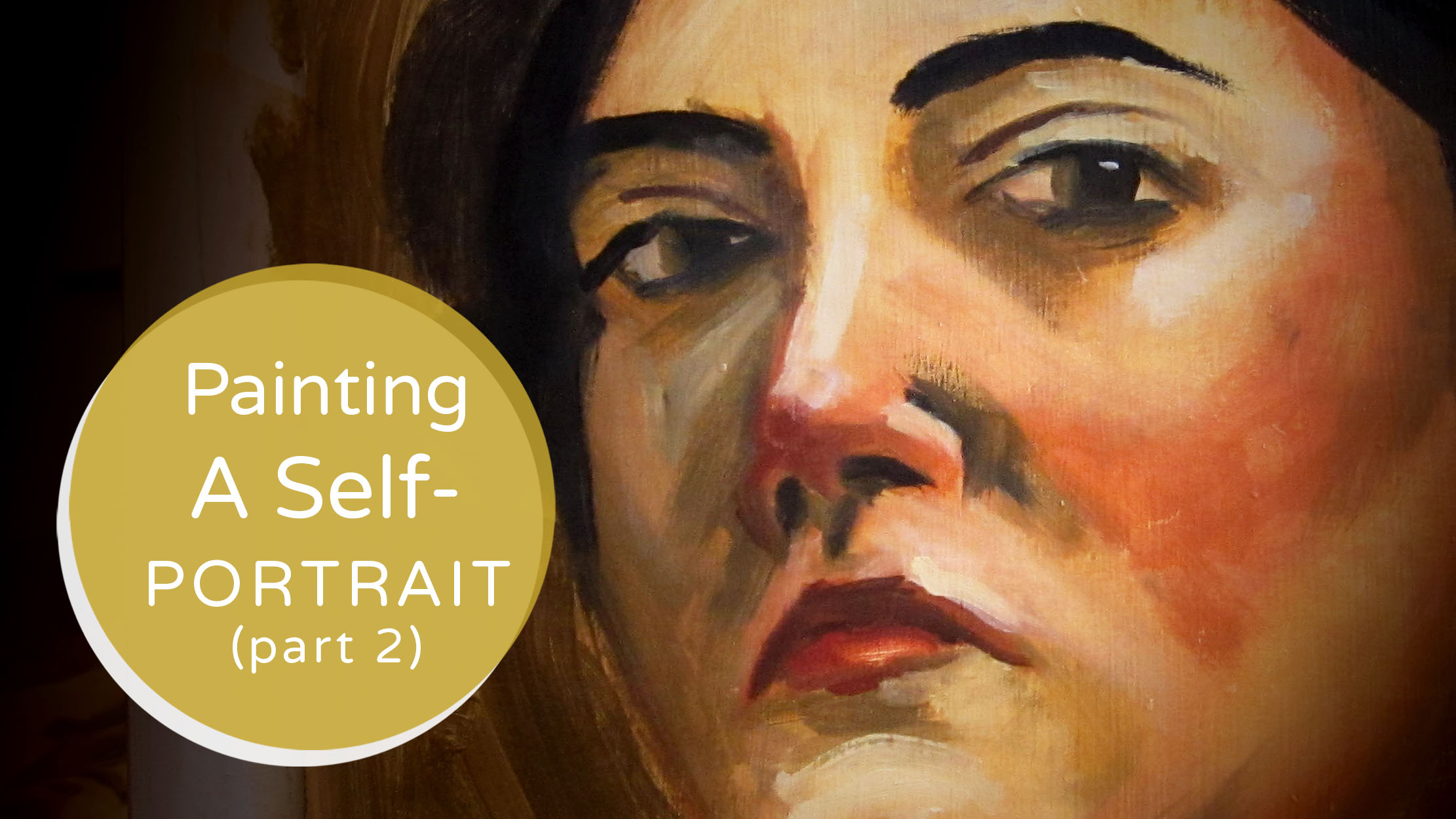 Painting A Self-Portrait (Part 2)