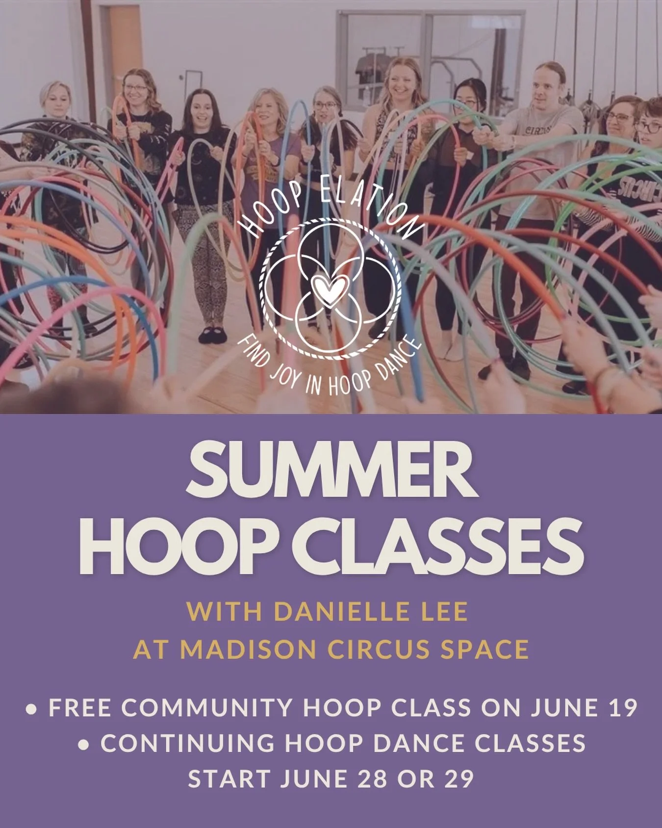 Bring joy and movement to your summer with a hoop dance class! Whether you are a newbie and want to check out the free community class on June 19, or already know the basics and want to go deeper, you&rsquo;ll be having a great time at @madisoncircus