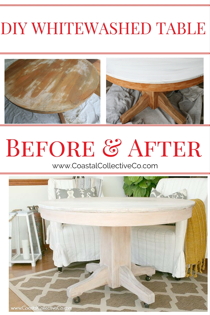 Diy Whitewashed Table Before And After Coastal Collective Co