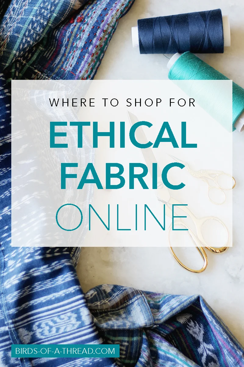 Ethical Fabric Shopping Guide
