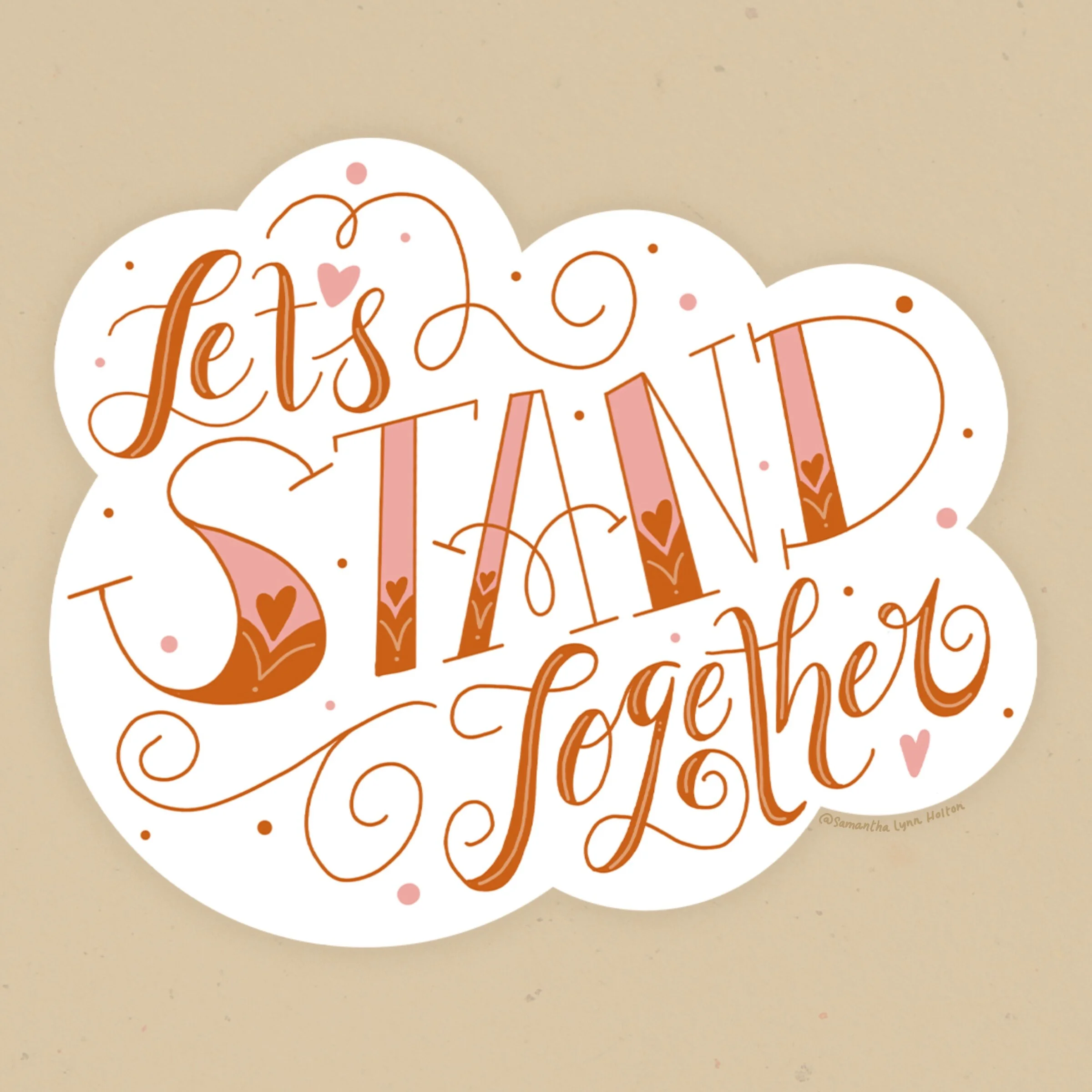 LetsStandTogether_Sticker_Insta_Signed.jpeg