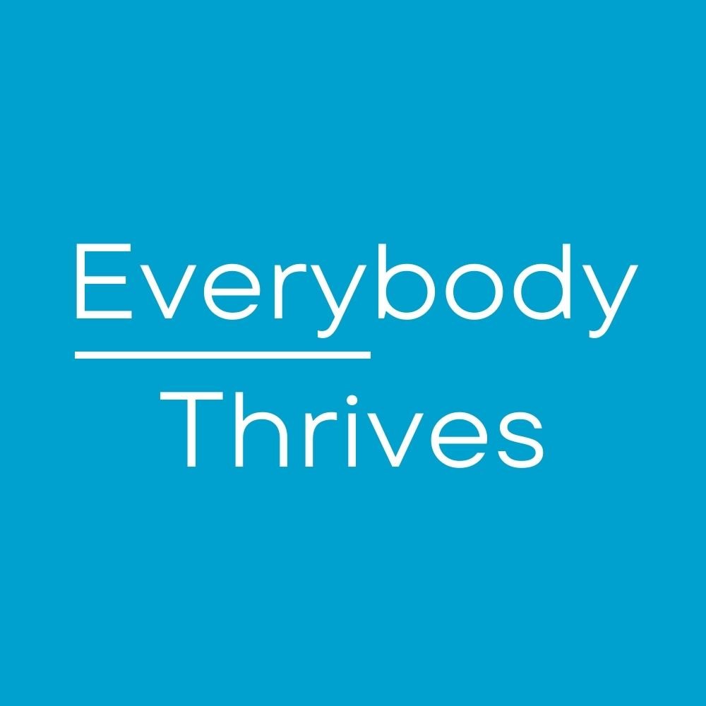 EVERYBODY THRIVES PROGRAM