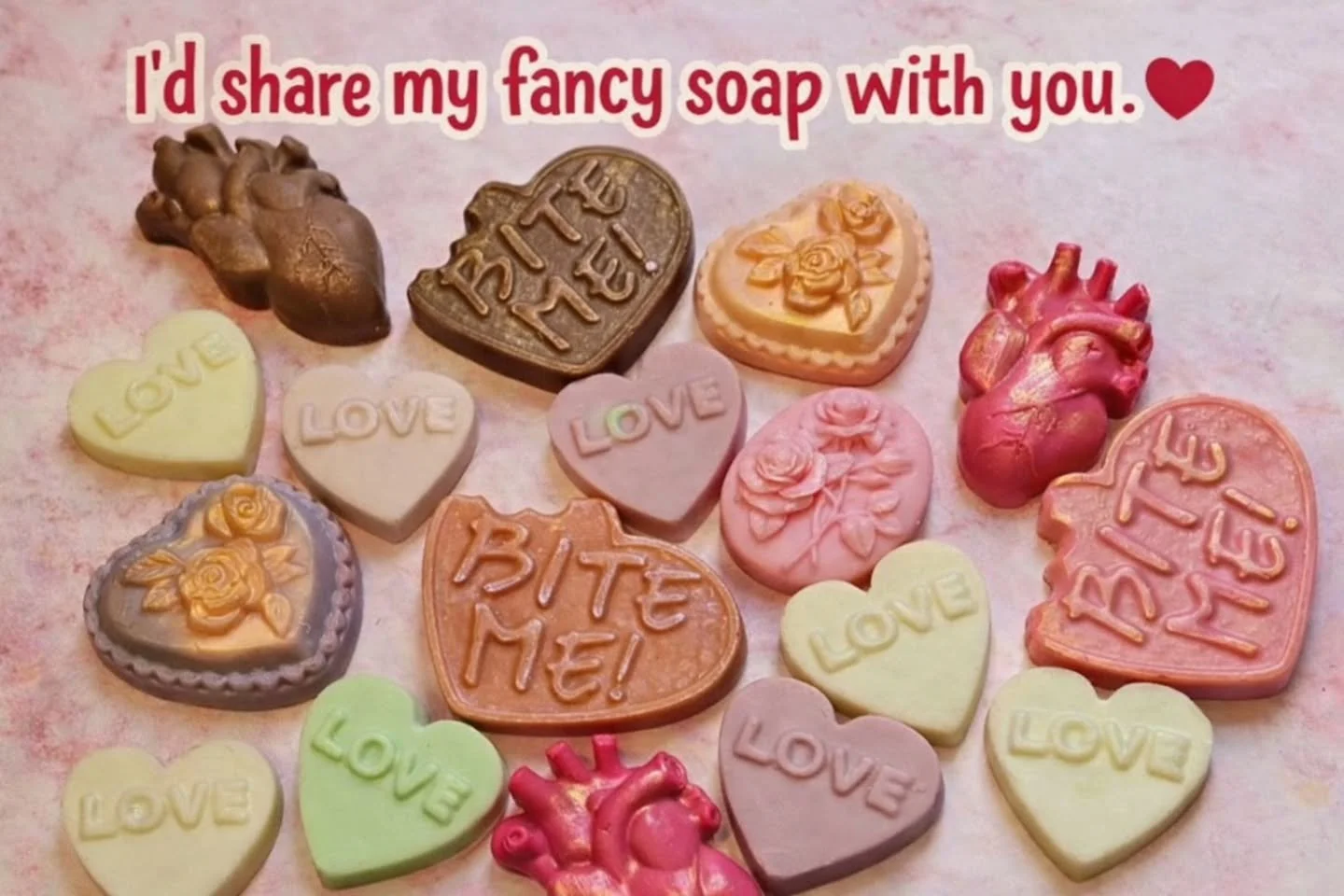 💘Happy Valentine's Day! I had a fun time this morning coming up with some goofy Valentine's quotes. Here are some of them. 

🧼I'd share my fancy soap with you. Don't make it weird. 

😈I got you something to rub on your body. Calm down. It's lotion