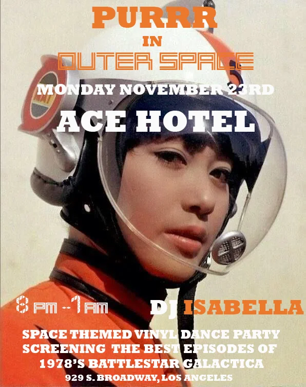 PURRR in Outer Space at the ACE HOTEL