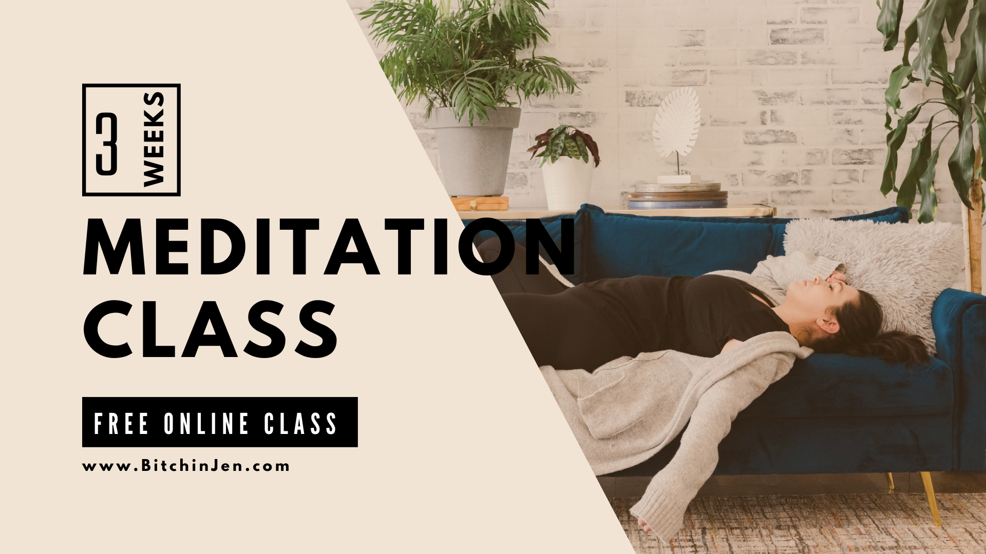 Free 3 Week Meditation Class - Online