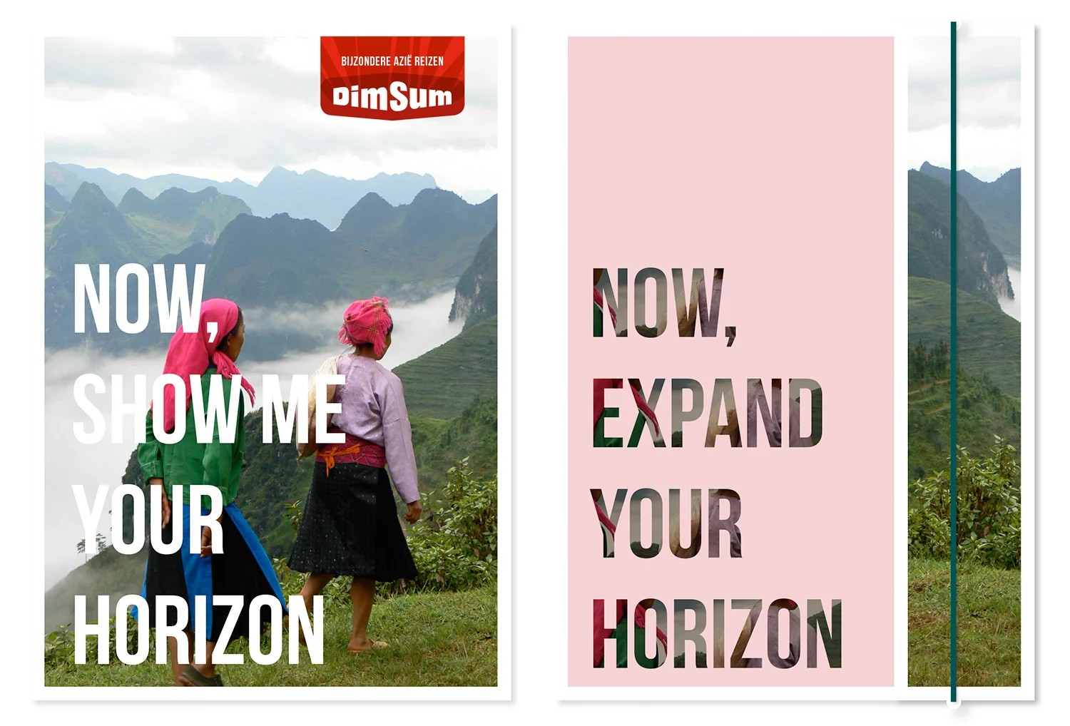 Dimsum Reizen Dimsum Reizen organiseert al jaren individuele reizen, bijzondere groepsreizen, pioniersreizen en familiereizen op maat naar alle uithoeken van Azië. Vanuit die gedachte is het concept 'Show me your horizon' ontstaan. Alle medewerkers zijn doorgewinterde reizigers met de mooiste reisverhalen in hun rugzak. Hun visitekaartjes zijn allemaal voorzien van een hoogtepunt uit die prachtige verhalen. Het zorgt niet alleen voor een persoonlijke noot, maar het geeft ook de stevigheid en ervaring van het reisbureau weer. Zodra de reismap en het visitekaartje worden opengeklapt, verschijnt de uitnodigende tekst 'Now, expand your horizon'. i.o.v. Raak concept | ontwerp | logo(restyle) en visuele identiteit | beeldredactie | dtp | advies | communicatie | advertenties | raambelettering | webdesign | art direction