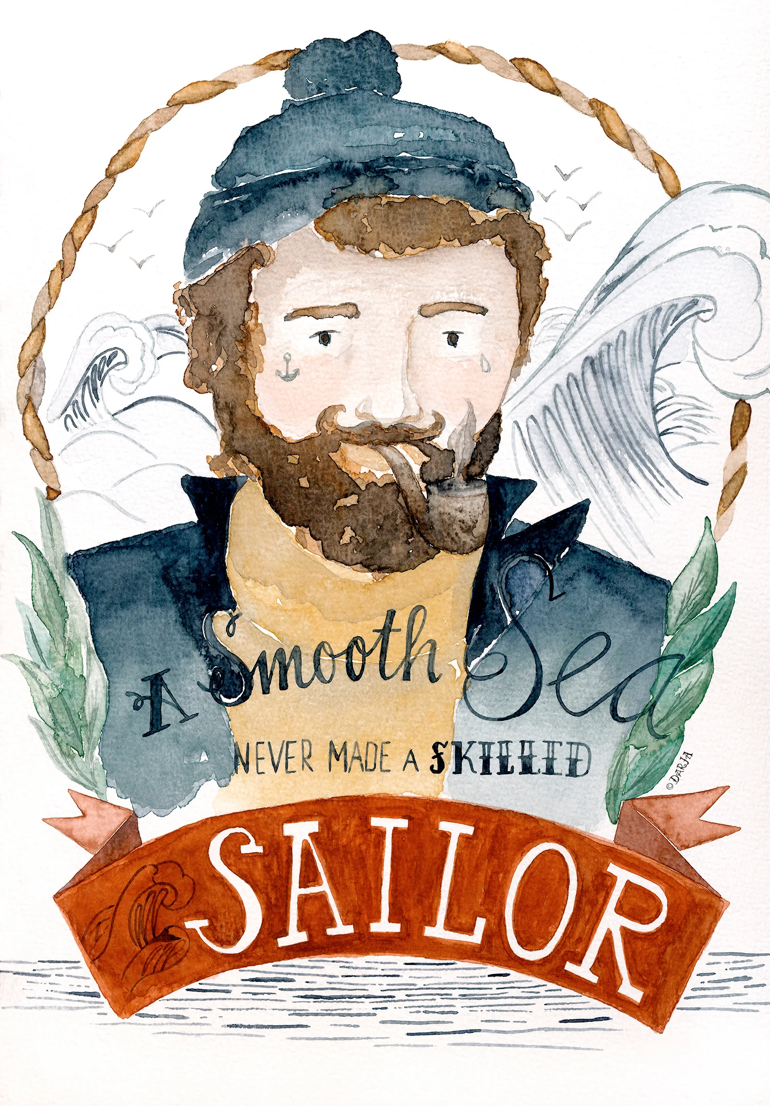 A smooth sea never made a Skilled Sailor