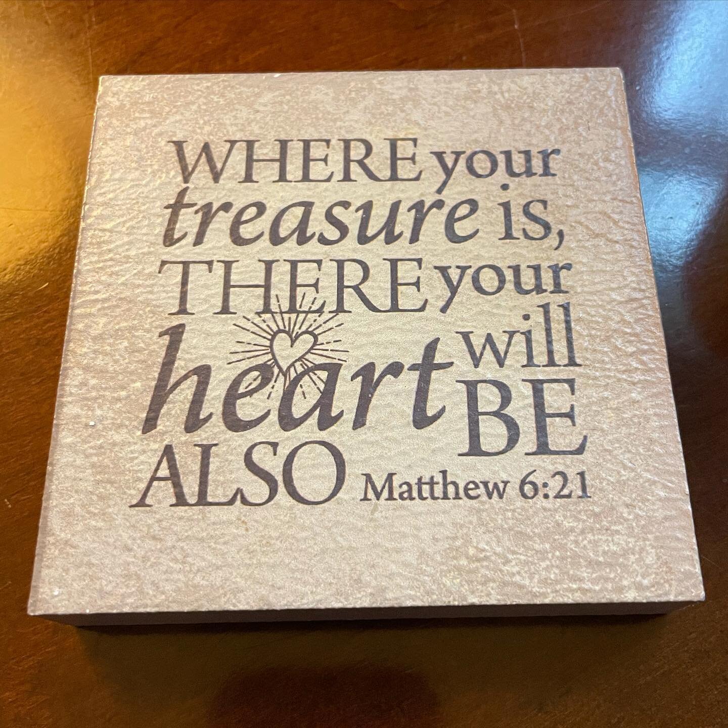 This has been on my desk for over 3 years now, a gift from a sweet lady at a local church I preached for. It&rsquo;s been a constant reminder and blessing to me!