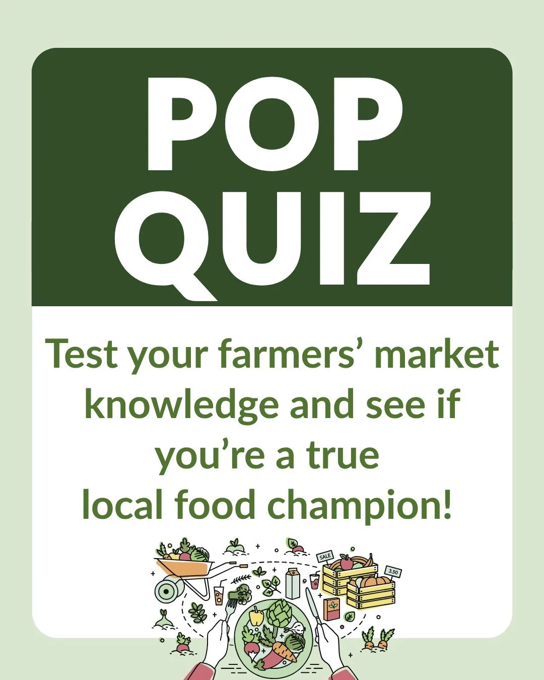 👉📝Test your farmers' market knowledge by answering these 4 questions below. The answers will be posted in the comments below (no cheating😉)
1) Grocery store produce travels an average of 1,500 miles before arriving on your plate. How far does f